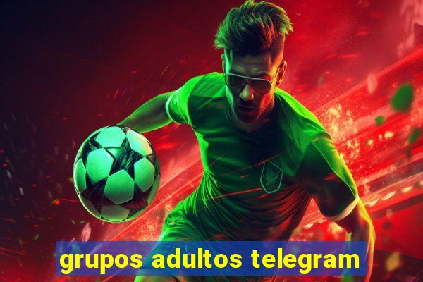 grupos adultos telegram